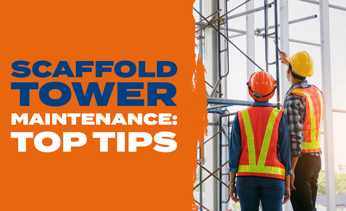 Scaffold tower maintenance